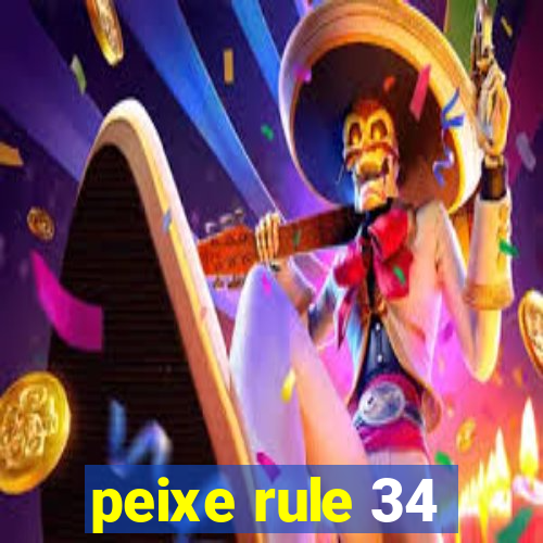 peixe rule 34